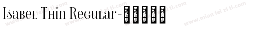 Isabel Thin Regular字体转换